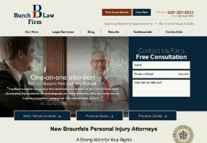 Burch Law Firm - If you need a New Braunfels Personal Injury Lawyer,  Burch Law Firm can help you. We also serve San Marcos,  Seguin,  and Comal,  Guadalupe,  and Hays County.