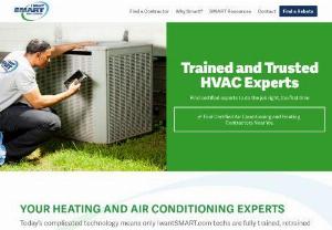HVAC Contractors & Furnace Repair - SMART contractors provide HVAC services for homes. Our contractors use a highly educated workforce system that maintains knowledge through continuing education programs. Having a well-trained technician means the job is going to be done correctly.