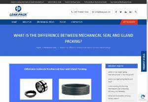 What is the difference between Mechanical Seal and Gland Packing? | LEAK-PACK - Here you know the difference between mechanical seal and gland packing. Both gland packing and mechanical seals are effective and useful. It depends on economic viability,  personal preference and requirement specification for which one will be preferred.