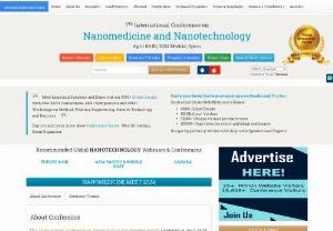 World Congress on Nanomedicine and Nanotechnology in Healthcare - ME Conferences invites all the participants from all over the world to attend 