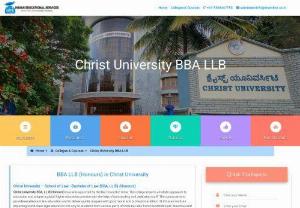 Christ University BBA LLB|Best BBA LLB College in Bangalore - Christ Univeristy BBA LLB program is ranked as Best BBA LLB college in Bangalore. BBA LLB Christ university Admission Helpline - 09743277777