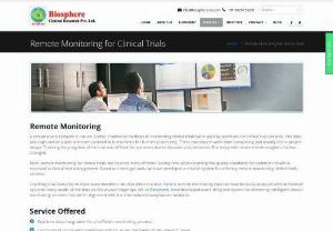 Remote Monitoring for Clinical Trials in India - At Biosphere,  offering remote monitoring clinical trials services,  get real-time data integration for an efficient monitoring process. Contact us now.