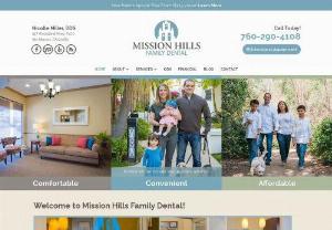 Mission Hills Family Dental - At Mission Hills Family Dental in San Marcos,  CA,  we're committed to changing the way people think about dental visits,  one smile at a time. That means that we take extra effort to go above and beyond your expectations. Our patients are our priority so we always take into consideration what you need,  want,  and deserve when it comes to your dental care provider. We don't want to be just some dental office in your town; we want to be your family's dental home for years to come!