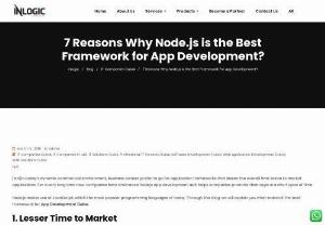 7 Reasons Why Node. Js is the Best Framework for App Development? - Node. Js framework is a brilliant tool whenever you want to design server-side web applications in JavaScript. Also,  it keeps evolving with time and makes the web development tasks stress free.