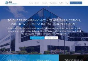 Glass Company NYC | Glass Fabrication, Repair and Installation Company in New York | TG Glass Works - TG Glass Company NYC provides custom glass work solutions for glass doors & enclosures, glass partitions, curtain walls, storefronts, glass shower doors, glass floors and glass railings.
