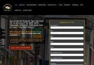 Sacramento Airport Taxis - Sacramento Taxi Yellow Cab in Sacramento Ca,  Offers local and airport taxis! Contact us for 24 hours airport taxi services,  yellow taxi,  online taxi booking in Sacramento,  CA. 25% discount for a taxi to airport or from SMF,  30% discount taxi to SFO,  SJC,  OAK.