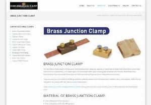 Brass Junction Clamp - We manufacture precision quality of Brass and Copper Junction Clamps as per the customer's needs and requirements. These clamps are used for crossing over tapes and cable.