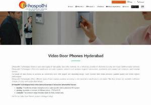 Brihaspathi Technologies- Video Door Phone System Dealers Hyderabad - Brihaspathi technologies offer high-tech video door phone systems by which you can see and speak to the visitor before opening the door. Ph no: 9581234499