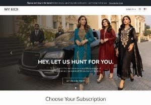 Eidi Inc. - Pakistani and Indian Clothing subscription services.