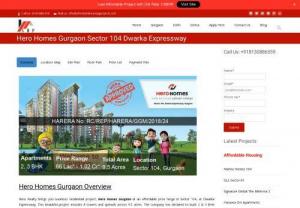 Hero Homes Sector 104 Gurgaon - Hero Homes Sector 104 Gurgaon is an upcoming housing project near Dwarka Expressway. Hero Homes Gurgaon has few minutes driving distance to IGI Airport and other major road of the city. Hero Homes Dwarka Expressway offering lavish apartments with world class infrastructure,  focusing to deliver modern flats and with green surrounding.