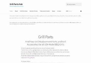 Gas Grill Parts, BBQ Replacement Parts in USA and Canada - Shop our selection of Gas Grill Parts, Replacement Bbq Parts and Outdoor Cooking for your BBQ Grill Brands at Grill Parts Hub USA and Canada. Stocking Cooking Grids, Burners, Heat Plates, Igniters and more.