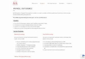 Top Payroll Outsourcing Services Firm in Singapore - Are you looking for best payroll outsourcing services firm? Arkservices provide cost effective Payroll outsourcing services in Singapore for small and medium enterprises. You can choose monthly and yearly packages according to your budget.
