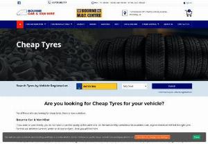 Buy Cheap Tyres Bourne - Buy Online Cheap Tyres in Bourne from Bourne Car Van Hire with Fitting Services. Order Online Cheap Car Tyres and Get Discount on Tyres Fitting.