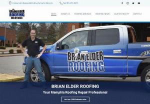 Brain Elder Roofing - This is the best roofing site in the U.S,  Memphis,  Arlington.