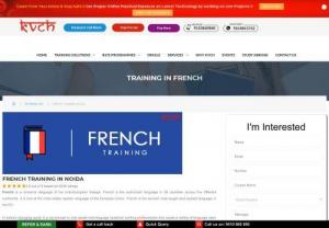 Top French Training Course In Noida - KVCH - Top French training Course In Noida evening or weekends,  beginners to advanced @ KVCH. Our French trainning focus on spoken communication,  French grammar,  vocabulary. Here KVCH Foreign learning provide best Placement Assistance with guaranteed career Growth. For more information,  Call us now at +91-9510-860-860