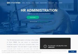 HR Administration software - HR administration section is the key to the control of Open HRMS. You can create organization employee hierarchy and control data/information flow inside the system.
