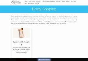 Body Shaping Treatment Clinic in Bandra,  Mumbai - We are counted as one of the leading Body Shaping Treatment Clinic in Bandra,  Mumbai Throughout the body shaping treatment,  we follow a holistic approach to deliver the desired result Connect with us to treat flanks,  back fat,  knee fat,  abdomen,  double chin,  thigh fat.