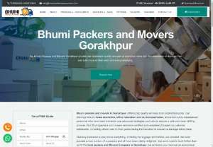 Bhumi Packers and Movers Gorakhpur @ Dial 9838710609 Movers and Packers Gorakhpur - If you want a sensible, trusted, Hassle Free and Secured Packers and Movers Gorakhpur then you are at the right place. Dial 9838710609 and Get a Free Quote Now