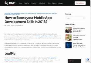 How to Boost your Mobile App Development Skills in 2018? - Above shared several open-source Android apps are just for your help. But if you do not understand and want to develop an android app,  make a contact with the mobile app development company 