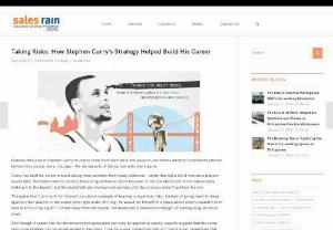 Taking Risks: How Stephen Curry' s Strategy Helped Build His Career - Famous NBA player Stephen Curry triumphs roots from hard work and passion,  but there’s another component present behind his success story; courage 