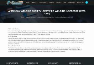 American welding society -certified welding inspector (AWS-CWI) - VidalNDT - What is this Course: The American Welding Society (AWS) is a nonprofit organization committed for improving the science &,  technology,  & application of welding and related joining and cutting processes,  which includes brazing,  soldering & thermal spraying
