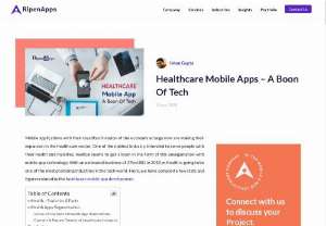 Healthcare Mobile Apps - A Boon Of Tech | Healthcare Mobile App Development - Mobile app development companies are leaving no stone unturned in making the best in class Healthcare apps for the human welfare. Learn more how the mobile apps are proving out to be the boon in the healthcare sector.