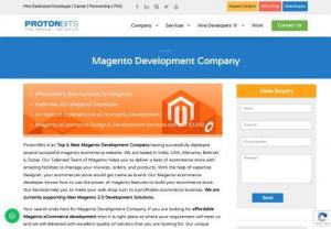 Magento Development Company India > USA > Warsaw Poland - ProtonBits A Best Magento Development Company based in India,  USA & Warsaw Poland offer you expertise Magento Development Services for Small & Medium Business Owner. Request Free Quote Today for Magento Development Solutions. Hire Magento Developer on hourly basis.