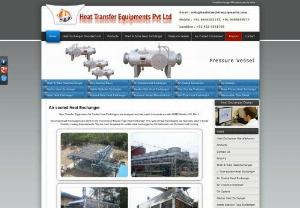 Air Cooled Heat Exchanger Manufacturers in India - We are Manufactures,  Suppliers and Exporters of heatexchangersindia. Our products are Shell and Tube Heat Exchanger,  Air Cooled Heat Exchanger,  Air Cooled Condenser,  Pressure Vessels,  Coil Type Heat Exchanger,  Oil Coolers,  Kettle Type Reboiler Kettle Reboiler.