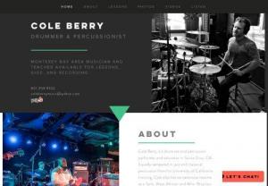 Cole Berry Music - Cole Berry is a University of California trained musician offering multidisciplinary drum and percussion lessons to students of all ages and levels