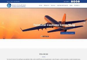 Terminal Customs Consulting - Terminal Customs Consulting is a Dubai-based company, that aims to provide Customs consultancy services, companies' issues follow up and customs clearance services of high quality.
