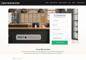 Virtual Office Spaces,  Virtual Offices for GST Registration|InstaSpaces - Get virtual office spaces for GST registration. InstaSpaces provides Virtual Office in Mumbai,  Chennai,  Delhi,  Gurgaon,  Kolkata,  Bangalore and PAN India. Click now to book yours!