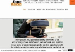 Facedown Support Hire  - Face down posturing equipment hire after macular hole or vitrectomy eye surgery where face down or prone posturing is needed. 2 way vitrectomy posturing mirrors are also available to watch TV. We supply all the UK including Northern Ireland.
