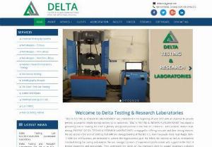 Best Testing Lab in Delhi | Testing Lab in India - Delta Testing and research Laboratories provides Best Testing Services in Delhi Location in India. We provide Best Mechanical Testing Services and many other testing Services in Delhi and all over India by the Best modern and high tech equipments.
