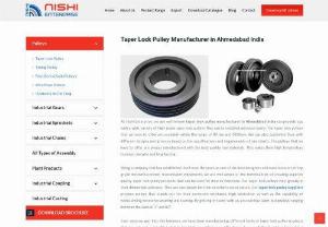 Taper Lock Pulley Manufacturer & Exporter - Nishi Enterprise - Nishi Enterprise provides taper lock pulley that are extensively manufactured using the best quality raw materials and modern technology. Also we supply wide range of power transmission products like taper lock pulley with strong market positions in domestic and international.