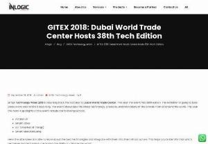 GITEX RETURNS FOR ITS 38TH EDITION AT DUBAI WORLD TRADE CENTER IN 2018 - The GITEX initiated in the year 1981 and has grown into one of the best influential technology events in the Middle East. It is the 38th edition and is organized between the 14 Oct and 18 Oct 2018. It is held annually in Dubai, UAE.