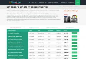 Singapore Dedicated Servers Hosting | Singapore Single Processor Server - BlueWeltHost provides wide range of Singapore Single Processor Server with 1Gbps, 100Mbps Singapore Dedicated Servers Hosting network, mainly used for Gaming speed, large traffic websites, Intel Xeon Series