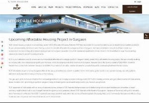 Upcoming affordable housing project in Gurgaon - Get the latest news on the upcoming affordable housing project in Gurgaon to stay updated which may come in handy to make investment decisions in real estate sector in Gurgaon.