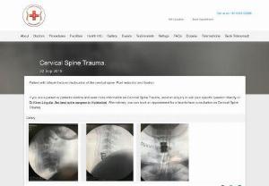 Cervical Spine Trauma treatment | Best Spine Surgeon in Hyderabad  | Dr Kiran Lingutla - If you are a patient or patient's relative and seek more information on Cervical Spine Trauma, send an enquiry or ask your specific question directly to Dr Kiran Lingutla, the best spine surgeon in Hyderabad. Alternatively, you can book an appointment for a face-to-face consultation on Cervical Spine Trauma.