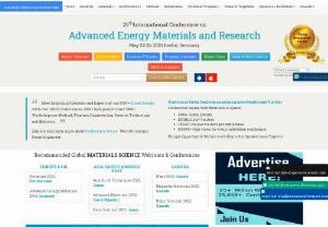21st International Conference on Advanced Energy Materials and Research - 70000 Imprints by Researchers,  Material Science Experts and Energy Materials Scholars at Advanced Energy Materials Conferences and Materials Science Conferences representing Europe,  USA,  Canada,  Asia and the Middle East