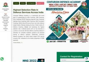 Best NDA Coaching in Lucknow | CDS | SSB | AFCAT | Defence Institute - Centurion Defence Academy is a Best NDA Coaching in Lucknow provide Best classes for NDA, SSB, CDS, AFCAT, Air Force, MNS, CAPF, Army, Navy Exam in Lucknow