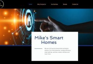 Mike's Smart Homes - We are a full service smart home automation solution,  for crime prevention,  energy efficiency,  smart lighting,  switches,  outlets,  dimmers,  alexa devices and much more