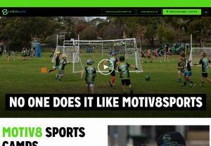 Motiv8sports Central Coast - Motiv8sports is a dynamic and ever-evolving leader in innovation across the kids sporting industry. At Motiv8sports we take having fun very seriously and we've built a business system to match.

At Motiv8sports, we get kids excited about sport, and help them learn all about teamwork and sportsmanship in safe and fun settings. We offer awesome party packages, school programs and of course, the coolest kids' sports camps on the planet!