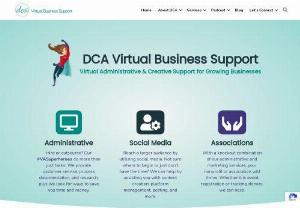 DCA Virtual Business Support - Virtual Assistant,  Social Media Management,  Newsletters,  Office Assistant,  Administrative Assistant,  Non-Profit and Association Management,  Outsource Solution,  Customer Service,  WordPress Websites
