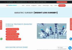 Surgery for Weight Loss Jalandhar - Dr. Deepak Chawla is one of the best bariatric surgeon,  weight loss surgeon,  surgery for weight loss and operation for weight loss in chawla hospital Jalandhar in Punjab.
