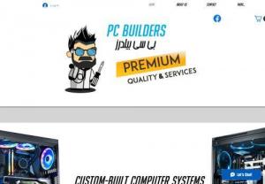 Pc builders - we make sure the gamers or any computer user will have a hassle free  experience .