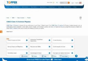 CBSE Class 12-science Physics - Sample Papers, Syllabus, Textbook Solutions, Notes, Test & Videos - TopperLearning
 - CBSE Class 12-science Physics Get sample papers, syllabus, textbook solutions, revision notes, test, previous year question papers & videos lectures online for CBSE Class 12-science Physics on TopperLearning.