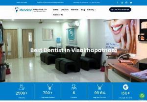 Manohar  Dental Care Laser and Implant Center in Visakhapatnam - one of the best Dental Clinics in Visakhapatnam We are specialists in Full Mouth Rehabilitation using Crowns & Bridges, Implants, Dentures. We offer the best ethical & painless treatments across wide range of dental services like root canal treatment, wisdom teeth removal, cosmetic treatment, dental surgeries, tooth extractions, fillings, teeth whitening, bleaching, Periodontal surgeries (gum treatments), teeth cleaning, polishing, Child Dentistry. We use high quality dental materials