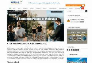 Romantic places in Malaysia | Malaysia Honeymoon Packages from india - 

Give your honeymoon the perfect start by grabbing the Malaysia Honeymoon Packages from india.
