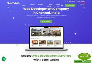 Web Development Company in Chennai, India - Teamtweaks - Teamtweaks is the leading Web development company in chennai. Providing the best quality web development solutions to make your business online. Inquire Now!