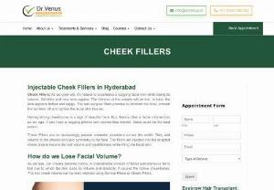 Cheek Fillers- Glow Your Face [Get Perfect Shape To Your Cheeks] - Injectable Cheek Fillers in Hyderabad. Also know how long do they last, hurt, side effects, cost and what actually do with HA.